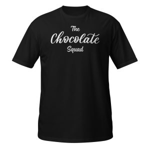 The Chocolate Squad T-Shirt - Image 2