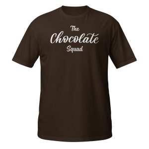 The Chocolate Squad T-Shirt - Image 1