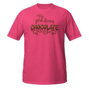 This Girl Loves Chocolate T-Shirt - Image 1