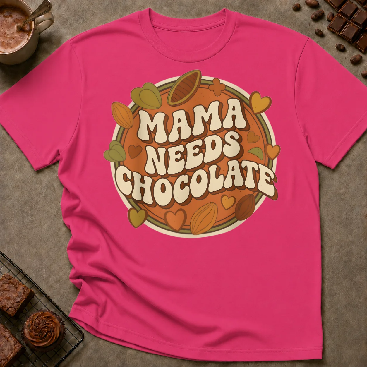 Mama Needs Chocolate T-Shirt - Image 1