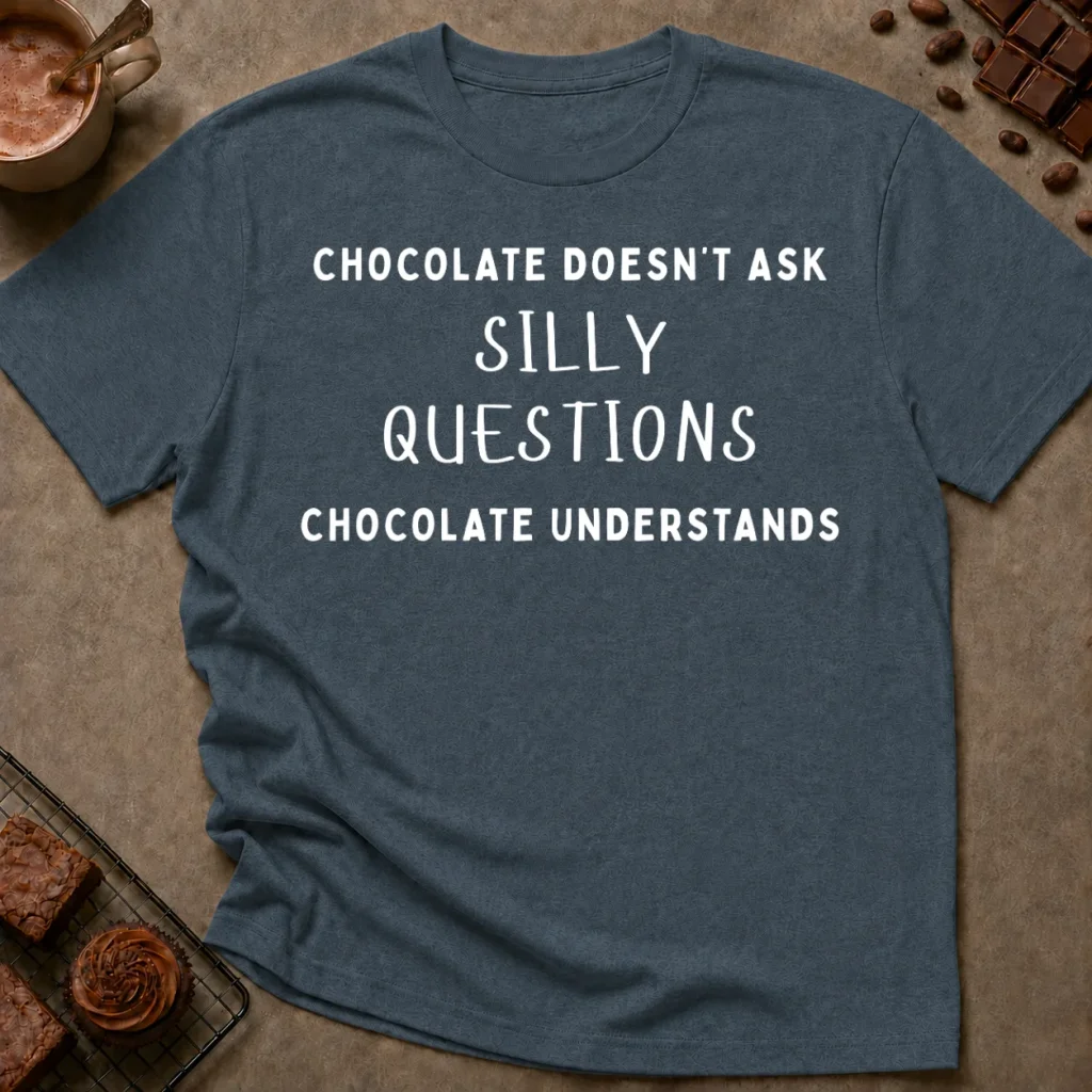 Chocolate Understands T-Shirt
