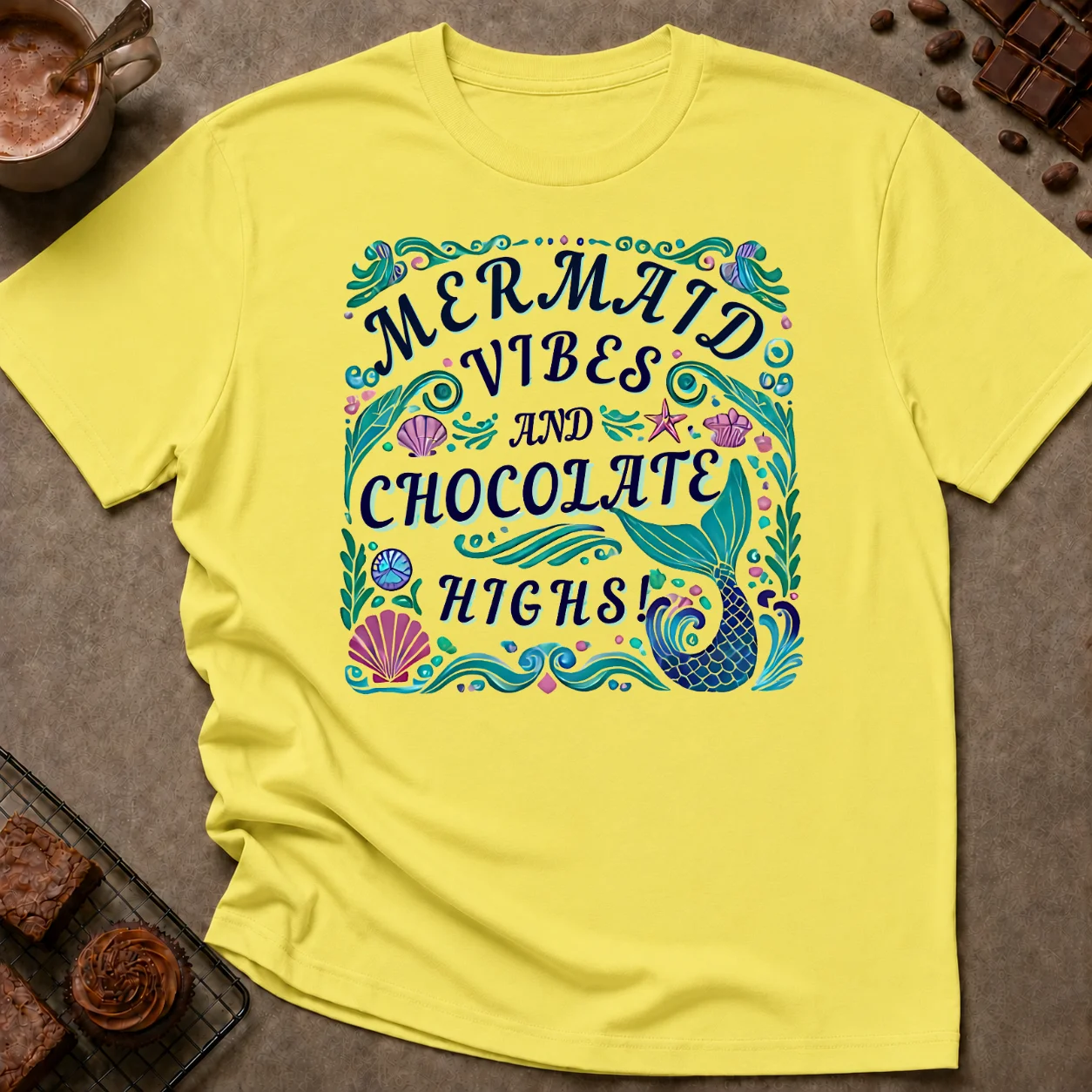 Mermaid Vibes Chocolate Highs T-Shirt - Image 3